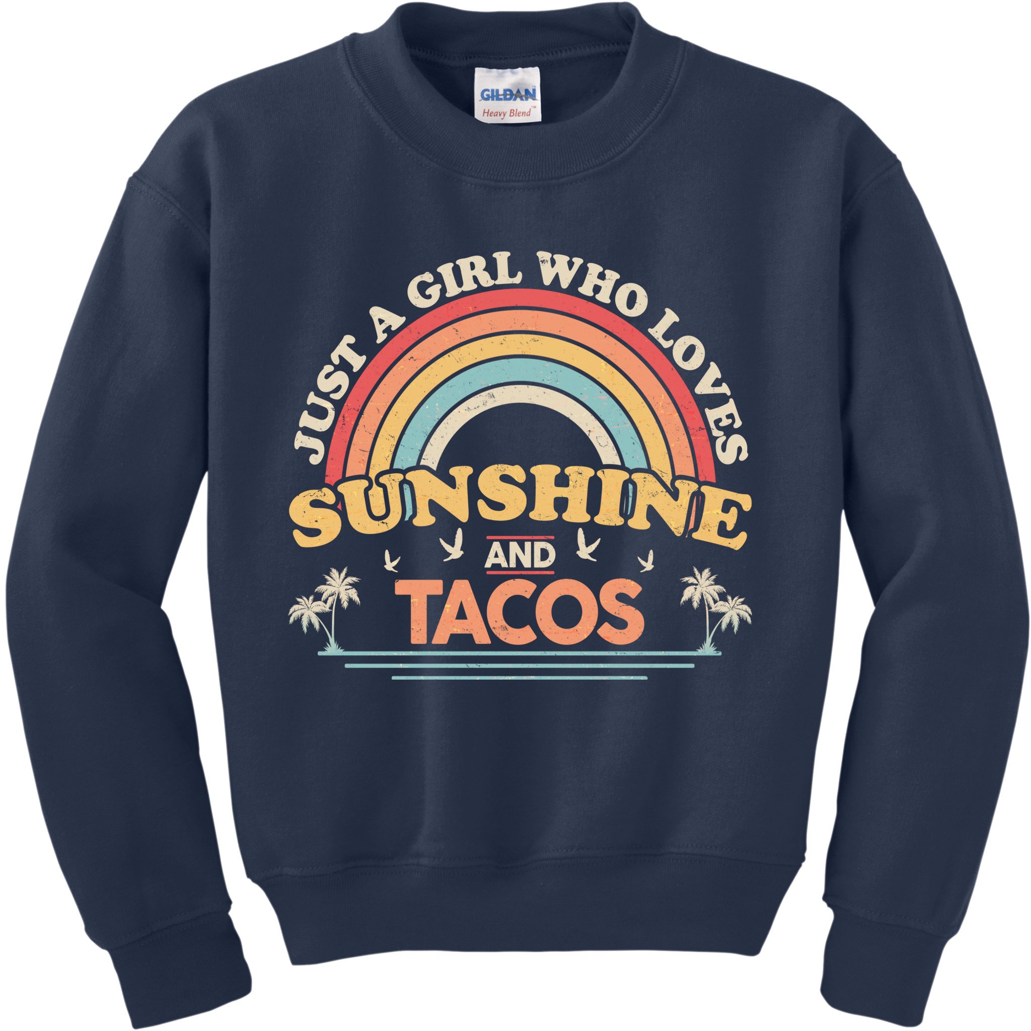 Just A Girl Who Loves Sunshine And Tacos Kids Sweatshirt