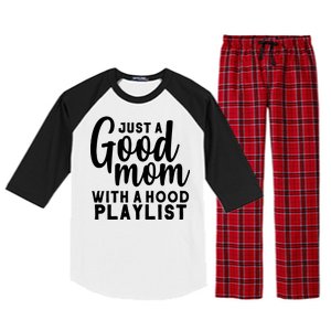 Just A Good Mom With A Hood Playlist Raglan Sleeve Pajama Set