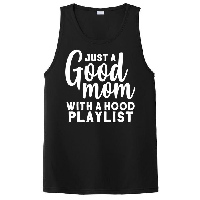 Just A Good Mom With A Hood Playlist PosiCharge Competitor Tank