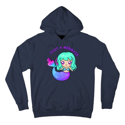 Just A Mermaid Hoodie