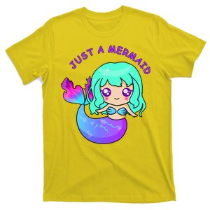 Just A Mermaid T-Shirt