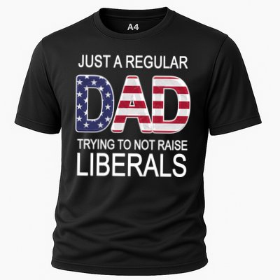 Just a Regular Dad Trying Not To Raise Liberals Performance Shirt