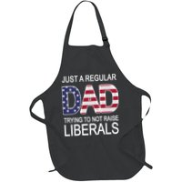 Just a Regular Dad Trying Not To Raise Liberals Apron