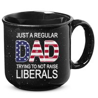 Just a Regular Dad Trying Not To Raise Liberals 15oz Campfire Ceramic Mug