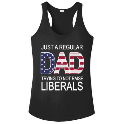 Just a Regular Dad Trying Not To Raise Liberals Ladies PosiCharge Competitor Racerback Tank