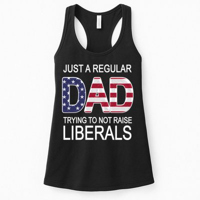 Just a Regular Dad Trying Not To Raise Liberals Womens Tank Top