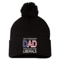 Just a Regular Dad Trying Not To Raise Liberals Pom Pom 12in Knit Beanie