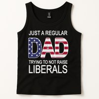 Just a Regular Dad Trying Not To Raise Liberals Tank Top