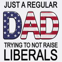 Just a Regular Dad Trying Not To Raise Liberals Garment-Dyed Sweatshirt