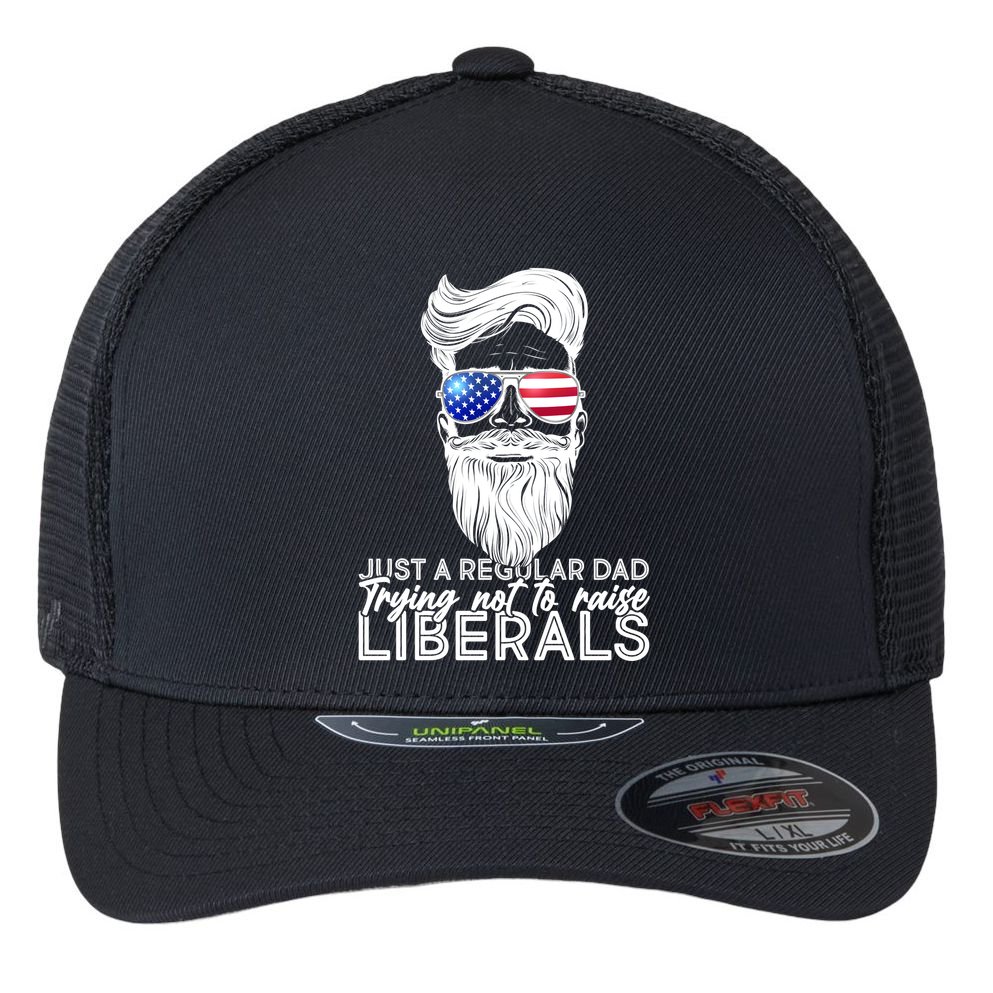Just A Regular Dad Trying Not To Raise Liberals Hipster Dad Flexfit Unipanel Trucker Cap