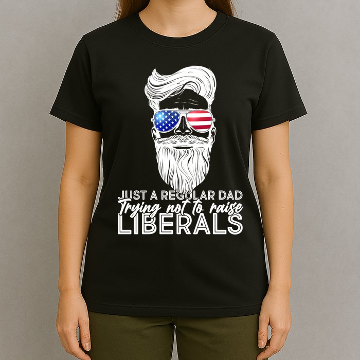 Just A Regular Dad Trying Not To Raise Liberals Hipster Dad T-Shirt