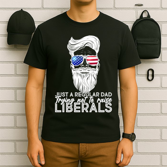 Just A Regular Dad Trying Not To Raise Liberals Hipster Dad T-Shirt