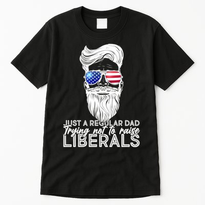 Just A Regular Dad Trying Not To Raise Liberals Hipster Dad Tall T-Shirt