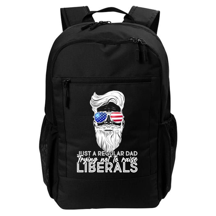 Just A Regular Dad Trying Not To Raise Liberals Hipster Dad Backpack