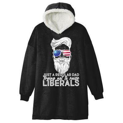 Just A Regular Dad Trying Not To Raise Liberals Hipster Dad Hooded Wearable Blanket