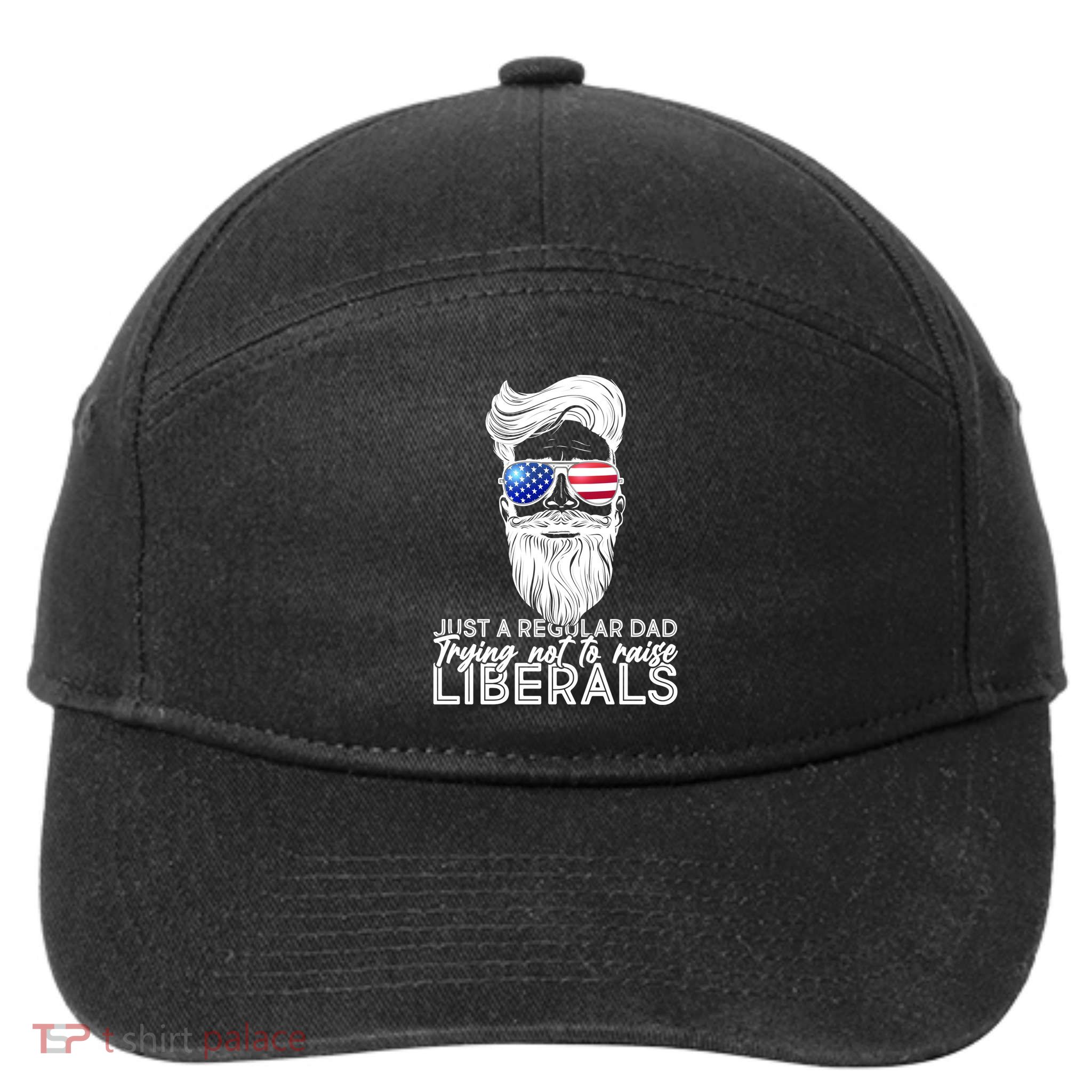 Just A Regular Dad Trying Not To Raise Liberals Hipster Dad 7-Panel Snapback Hat