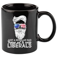 Just A Regular Dad Trying Not To Raise Liberals Hipster Dad 11oz C Handle Ceramic Mug