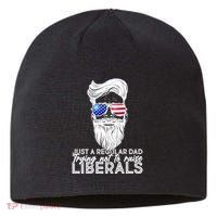 Just A Regular Dad Trying Not To Raise Liberals Hipster Dad Sustainable Beanie