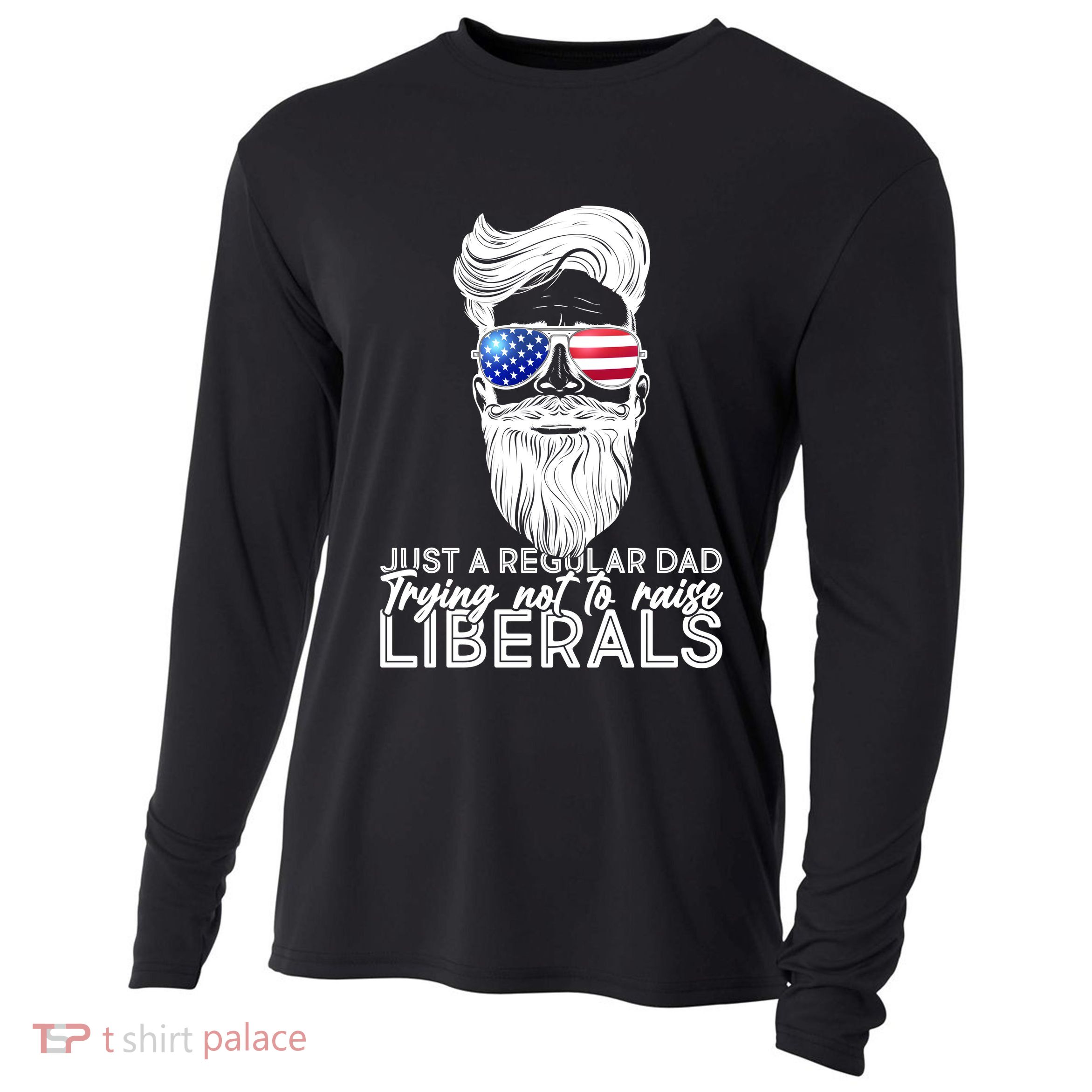 Just A Regular Dad Trying Not To Raise Liberals Hipster Dad Cooling Performance Long Sleeve Crew