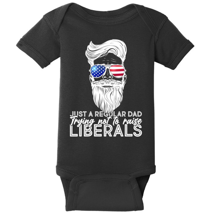Just A Regular Dad Trying Not To Raise Liberals Hipster Dad Baby Bodysuit