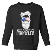 Just A Regular Dad Trying Not To Raise Liberals Hipster Dad Toddler Sweatshirt