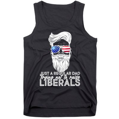 Just A Regular Dad Trying Not To Raise Liberals Hipster Dad Tank Top