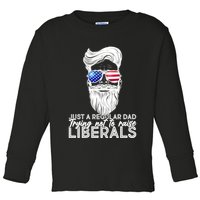 Just A Regular Dad Trying Not To Raise Liberals Hipster Dad Toddler Long Sleeve Shirt