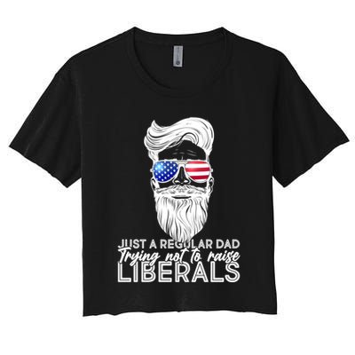 Just A Regular Dad Trying Not To Raise Liberals Hipster Dad Crop Top