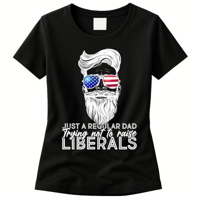 Just A Regular Dad Trying Not To Raise Liberals Hipster Dad Womens T-Shirt