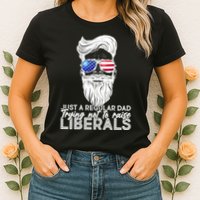 Just A Regular Dad Trying Not To Raise Liberals Hipster Dad Womens T-Shirt
