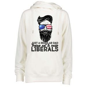 Just A Regular Dad Trying Not To Raise Liberals Hipster Dad Womens Funnel Neck Pullover Hood