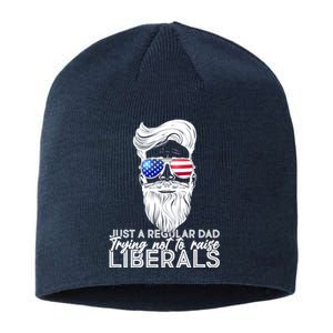 Just A Regular Dad Trying Not To Raise Liberals Hipster Dad Sustainable Beanie