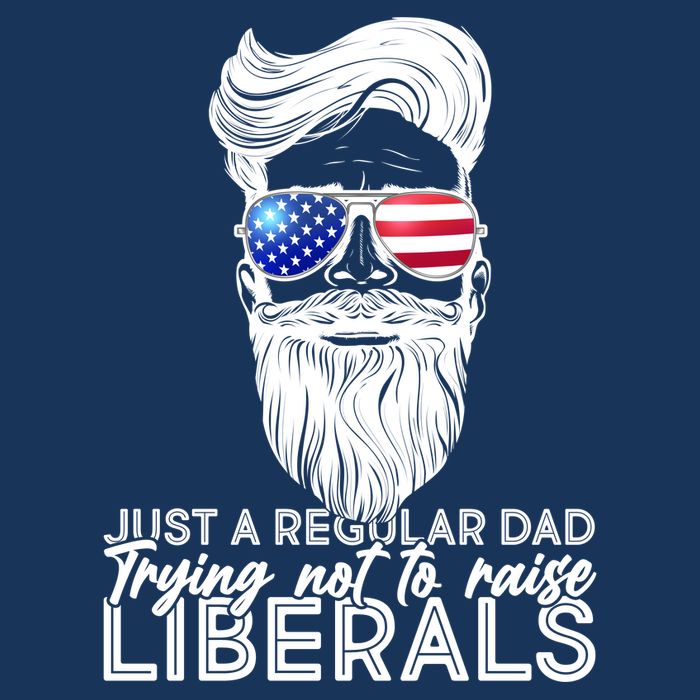 Just A Regular Dad Trying Not To Raise Liberals Hipster Dad Infant Baby Jersey Bodysuit