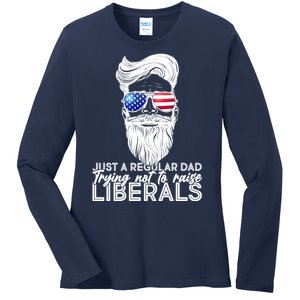 Just A Regular Dad Trying Not To Raise Liberals Hipster Dad Ladies Long Sleeve Shirt