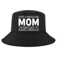 Just A Regular Mom Trying Not To Raise Liberals Cool Comfort Performance Bucket Hat