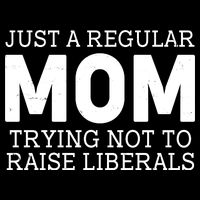 Just A Regular Mom Trying Not To Raise Liberals Drawstring Bag