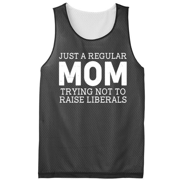 Just A Regular Mom Trying Not To Raise Liberals Mesh Reversible Basketball Jersey Tank