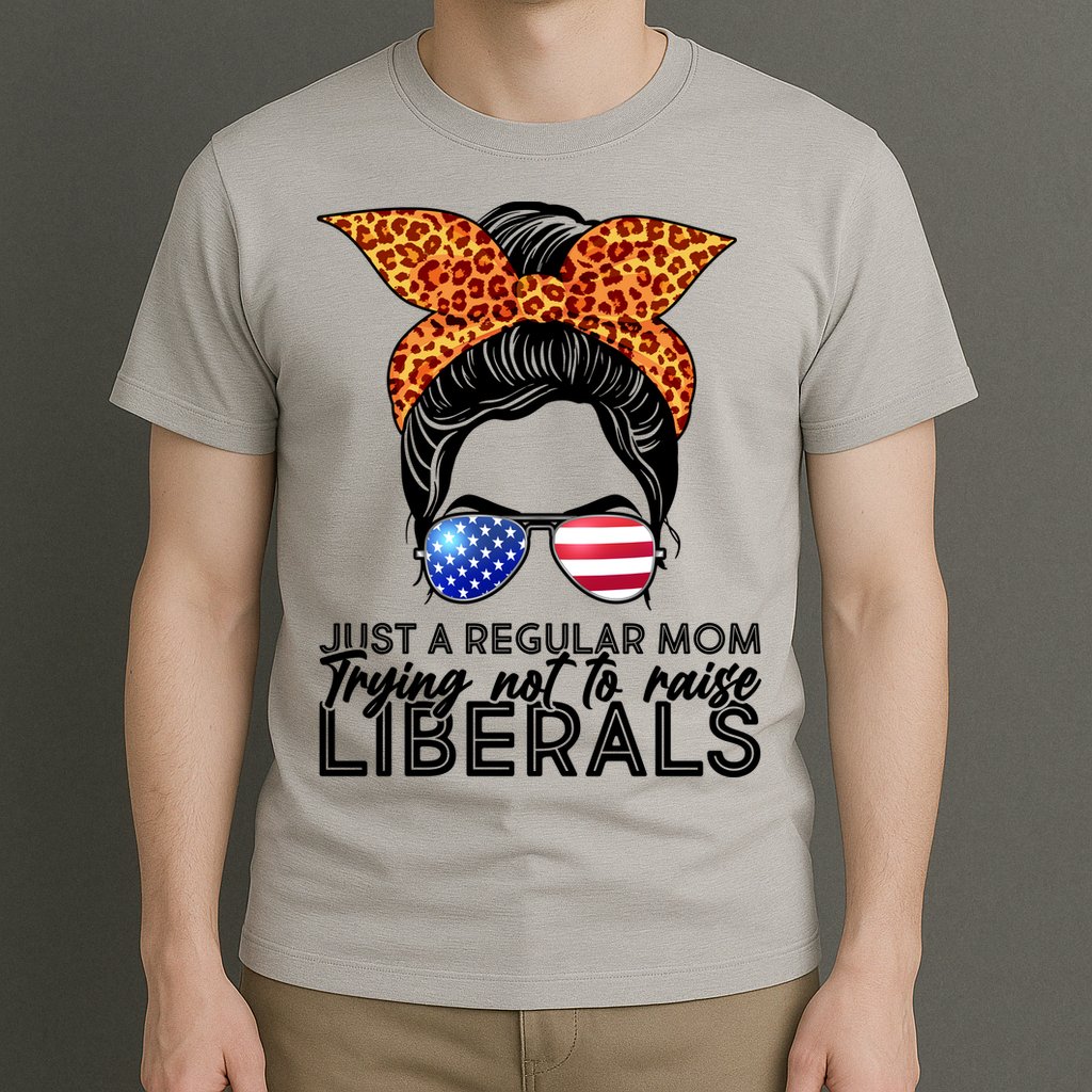 Just A Regular Mom Trying Not To Raise Liberals Hipster Mom T-Shirt
