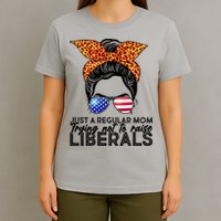 Just A Regular Mom Trying Not To Raise Liberals Hipster Mom T-Shirt