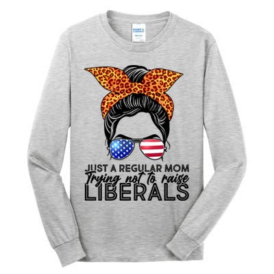 Just A Regular Mom Trying Not To Raise Liberals Hipster Mom Tall Long Sleeve T-Shirt