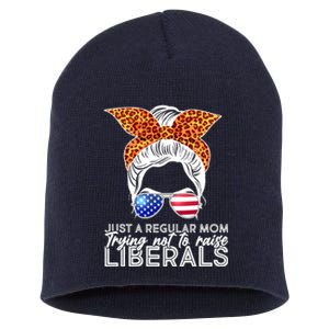 Just A Regular Mom Trying Not To Raise Liberals Hipster Mom Short Acrylic Beanie