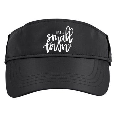 Just A Small Town Girl Adult Drive Performance Visor
