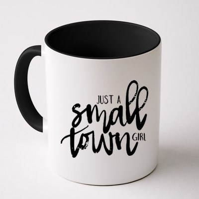 Just A Small Town Girl Mug