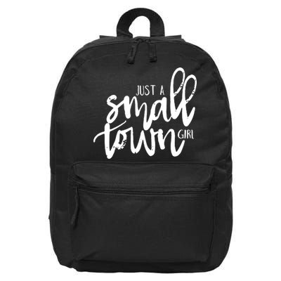 Just A Small Town Girl 16 in Basic Backpack