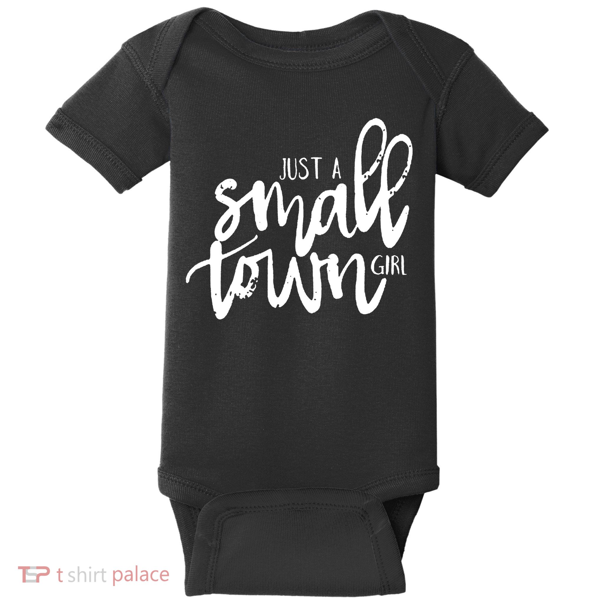 Just A Small Town Girl Baby Bodysuit