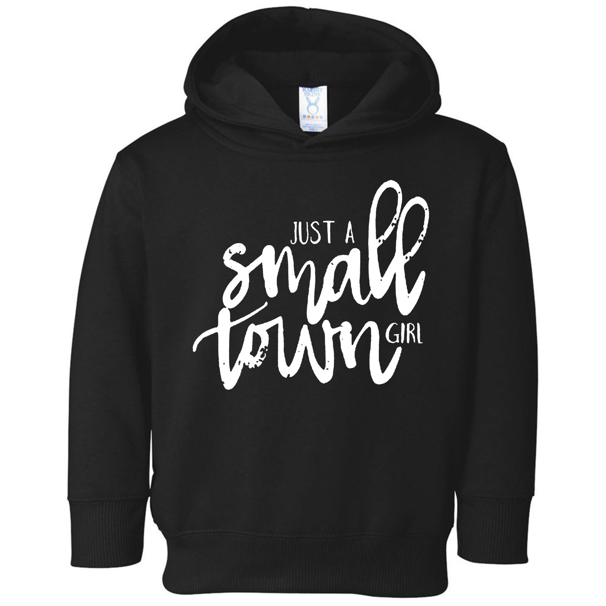 Just A Small Town Girl Toddler Hoodie