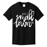 Just A Small Town Girl Kids T-Shirt