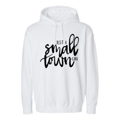 Just A Small Town Girl Garment-Dyed Fleece Hoodie