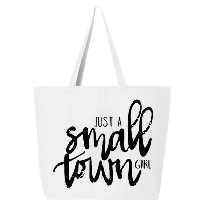 Just A Small Town Girl 25L Jumbo Tote