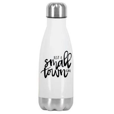 Just A Small Town Girl Stainless Steel Insulated Water Bottle